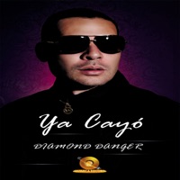 Ya Cayó - Single - Diamond Danger