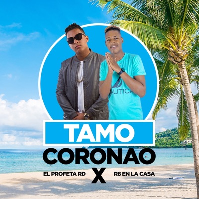 Tamo Coronao - Single