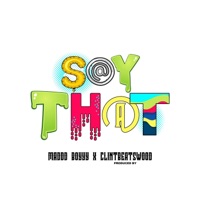 Say That - Single - Maddd Boyyy