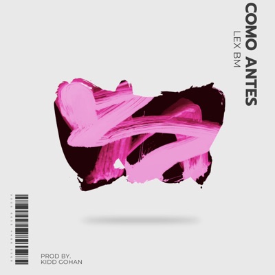 Como Antes (feat. Lex Bm) - Single