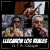 Llegaron los Reales (feat. Caliajah & Pablo Vares) - Single