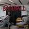 Baseball - Caelan Hawkes lyrics
