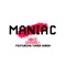 Maniac (feat. Tomer Aaron) [Radio Edit] - Kike Serrano lyrics