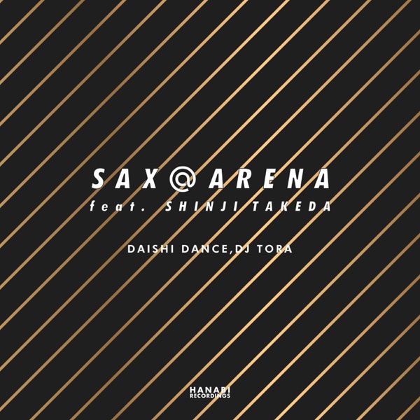 Sax@Arena - Single (feat. Shinji Takeda) - Single