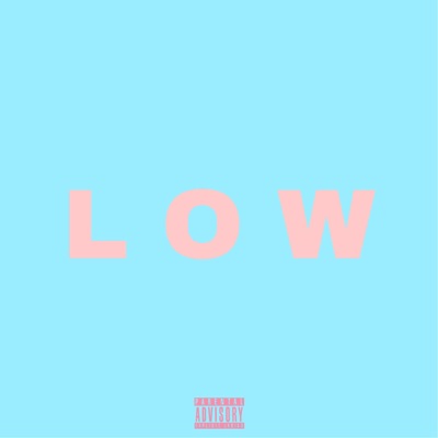 Low - Single