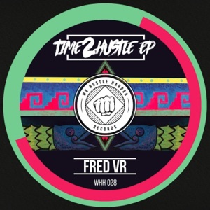 Time 2 Hustle - Single