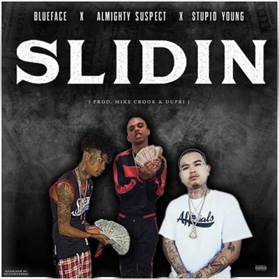 Slidin' (feat. Blueface & StupidYoung) - Single