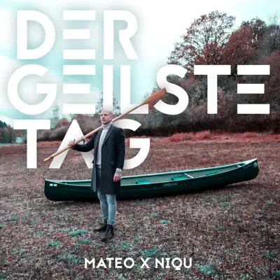 Der geilste Tag - Single - Mateo