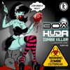 HUDA HUDIA/DJ30A - Zombie Killer