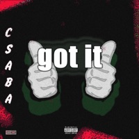 Got It - Single - CSABA
