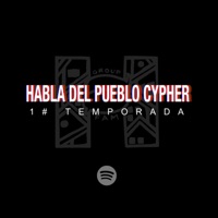 Habla Del Pueblo Cypher Temporada I - HdpGroupFam