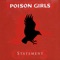 Good Time (I Didn't Know Sartre Played Piano) - Poison Girls lyrics