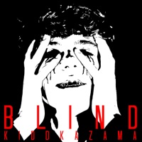 Blind - Single - Kidd Kazama