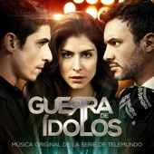 Música Original de la Serie de Telemundo "Guerra de Ídolos" artwork