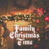 Family Christmas Time - Various Artists