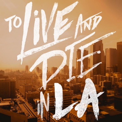 To Live and Die in LA - Single