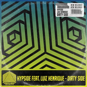 Dirty Side (feat. Luiz Henrique) - Single