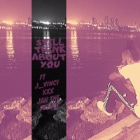 Still Think About You (feat. JVinci & Jah the Prince) - Single - Nellsz Novacaine