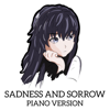 Sadness and Sorrow (Piano Version) - Marioverehrer