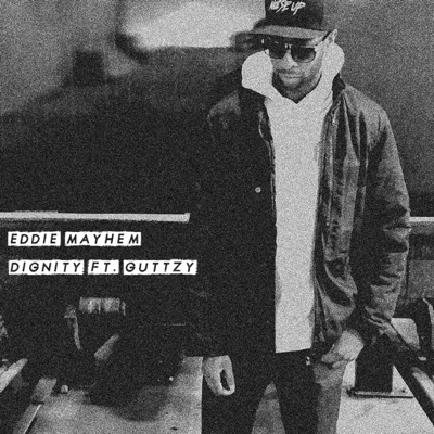Dignity (feat. Guttzy) - Single