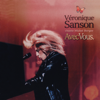 Avec vous, Véronique Sanson chante Michel Berger (Live) [Remastérisé en 2008] - Véronique Sanson