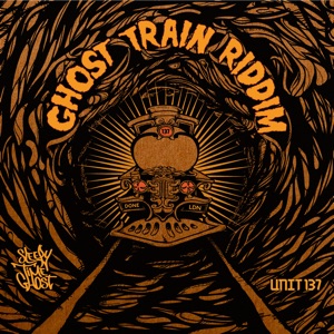 Ghost Train Riddim - EP