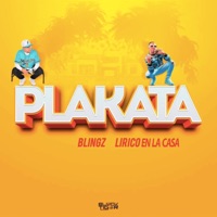 Plakata - Single - Lirico & Blingz