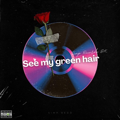 See My Green Hair - Single