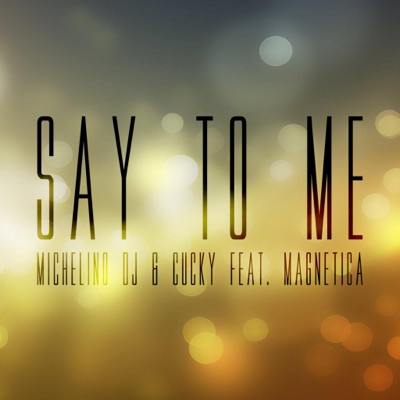 Say To Me - EP