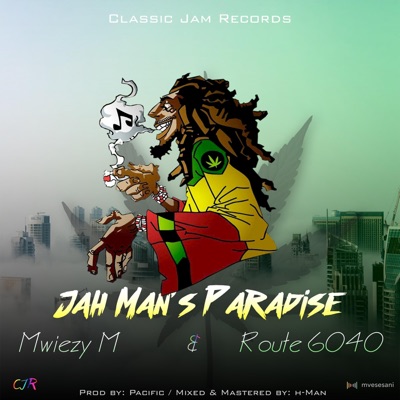 Jah Man's Paradise (feat. Route 6040) - Single
