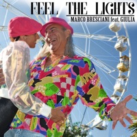 Feel the Lights (feat. Giulia) - Single - Marco Bresciani