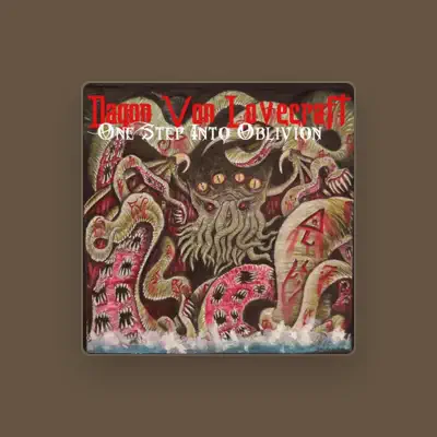 Listen to Dagon Von Lovecraft, watch music videos, read bio, see tour dates & more!