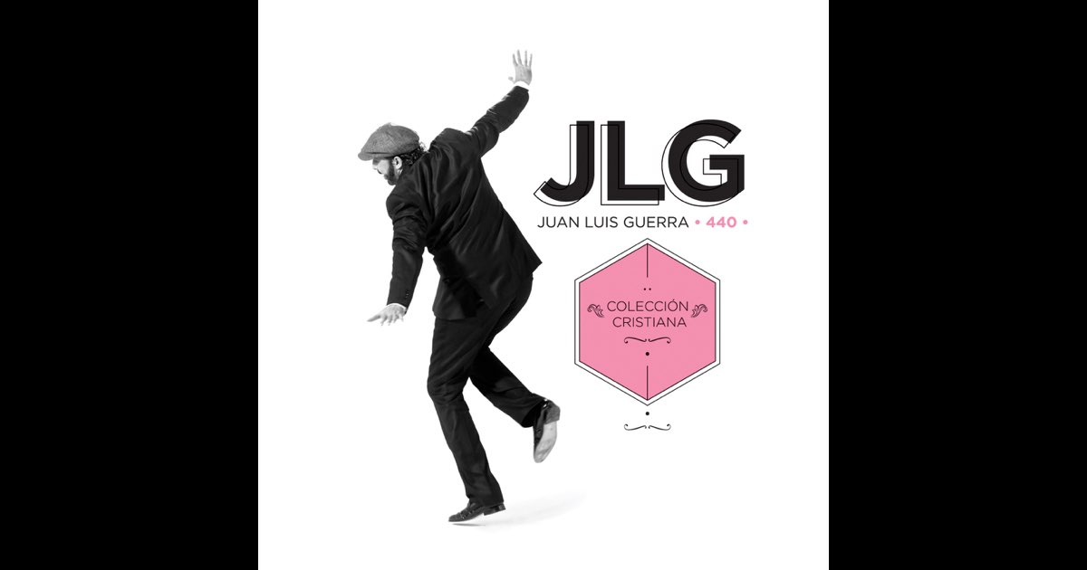 Colección Cristiana - Juan Luis Guerra 4.40