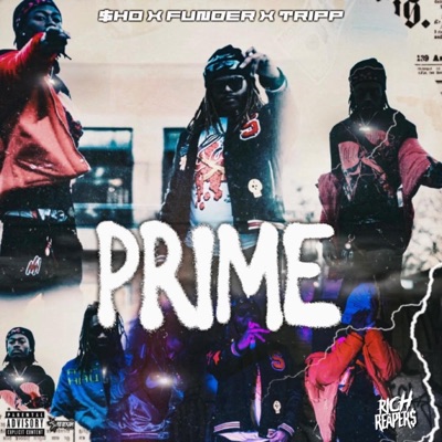 PRIME (feat. $ho & Tripp1kv) - Single
