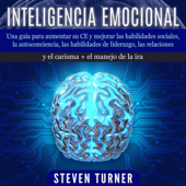 Inteligencia Emocional [Emotional Intelligence] (Unabridged) - Steven Turner Cover Art
