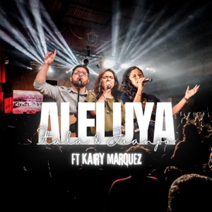 Aleluya (feat. Kairy Marquez) - Single