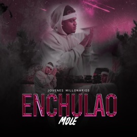 Enchulao (Special Version) Mole