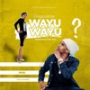 Wayu Wayu - Single