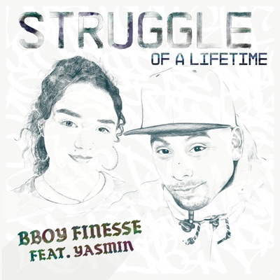 Struggle of a Lifetime (feat. Yasmin) - Single