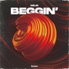 Beggin' - Single