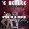 F**k a Hoe (feat. BassSquad Blackk) - E Bengee lyrics