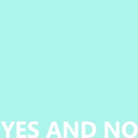 Yes and No (Original song: Dreams Come True) [Cover] - Single