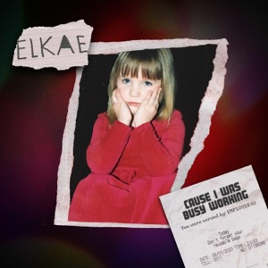 Cause I Was Busy Working - Single