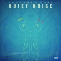 Quiet Noise - Mass The Difference