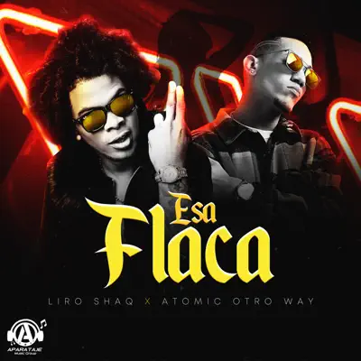 Esa Flaca - Single - Atomic Otro Way