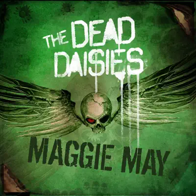 Maggie May (Live from Planet Rock) - Single - The Dead Daisies