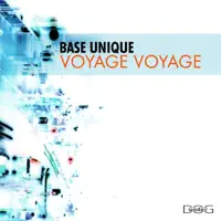 Voyage Voyage (Radio Version) — Base Unique