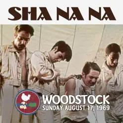 Live at Woodstock - Sha-na-na