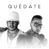 Quédate (feat. Gio Molina) - Single