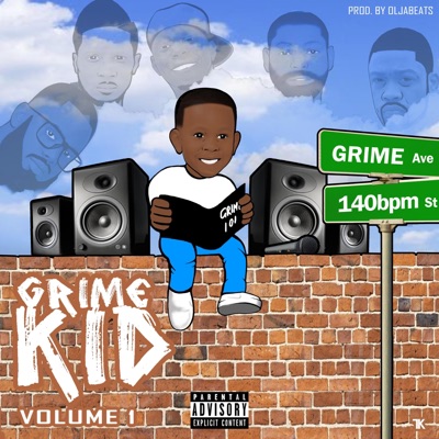 Grime Kid, Vol. 1 - EP